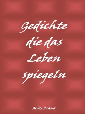 cover image of Gedichte die das Leben spiegeln